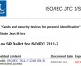 [특집-ISO/IEC JTC 1/SC 17 활동] 35. Result of voting on SR Ballot for ISO/IEC 7811-7(N 7345)