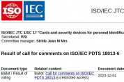 [특집-ISO/IEC JTC 1/SC 17 활동] 27. Result of call for comments on ISO/IEC PDTS 18013-6